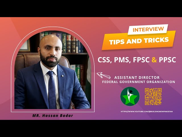 Five Essential Tips for a Successful CSS, PMS, PPSC, and FPSC Interview | Hassan Badar