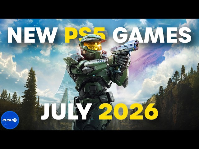 10 NEW PS5 Games You Need To Play In July 2026 | PlayStation 5