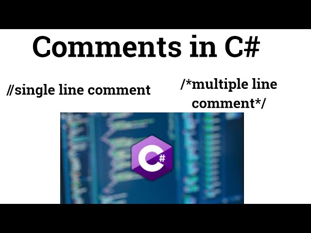 Comments in C# | comments in c# code | single line comment and multiple line comment | C# comment