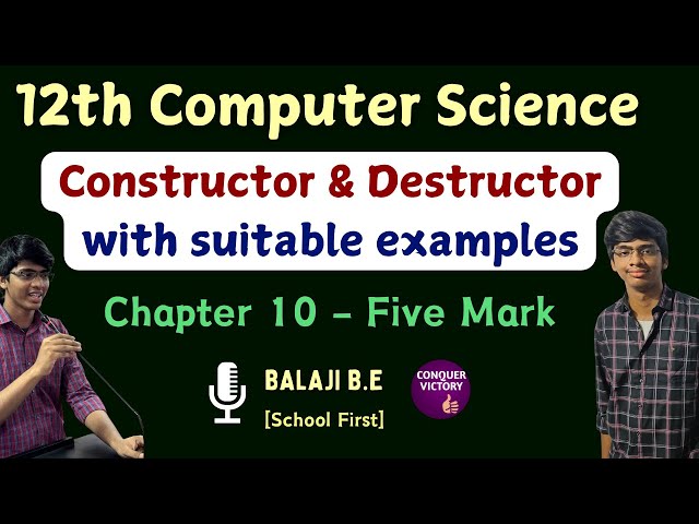 Constructor and destructor | 12th Computer Science | Chapter 10 - Important five mark