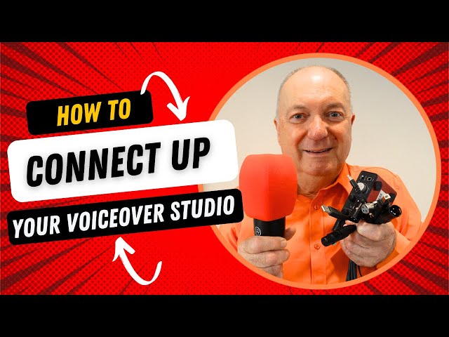 HOW TO CONNECT UP YOUR VOICEOVER STUDIO