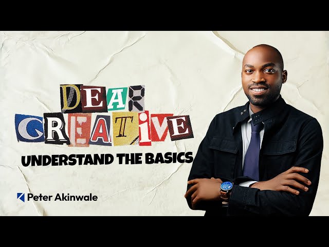 Understand The Basics - (Dear Creative Series)