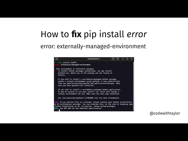 How to fix error: externally-managed-environment (pip install error) [codewithtaylor]