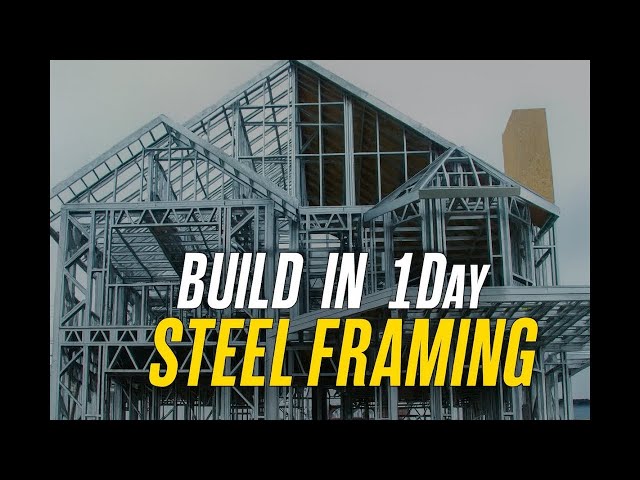 Steel Framing in 1 Day