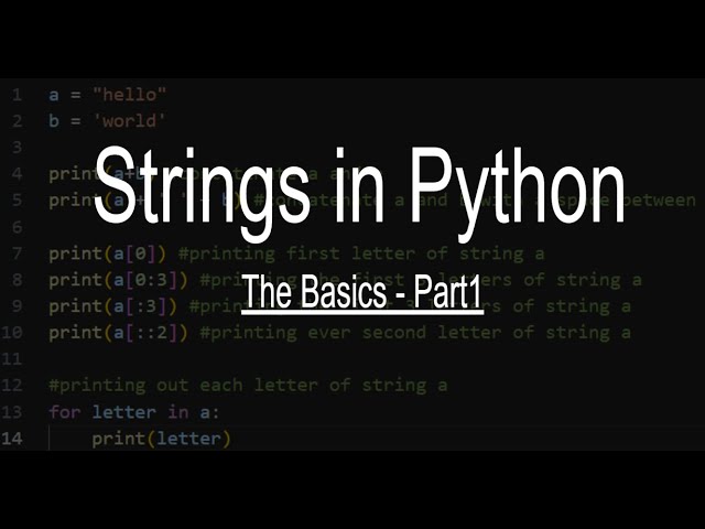 Strings in Python  - The Basics Part 1