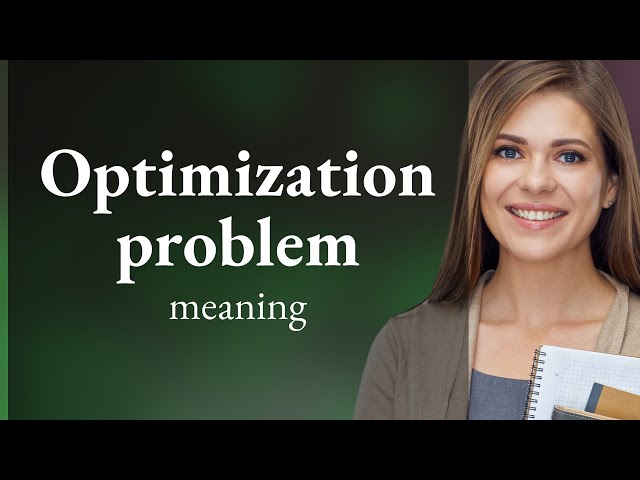 Unlocking the Mystery of Optimization Problems