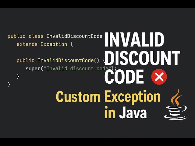 🚀 Invalid Discount Code? Handle It with Custom Exception in Java