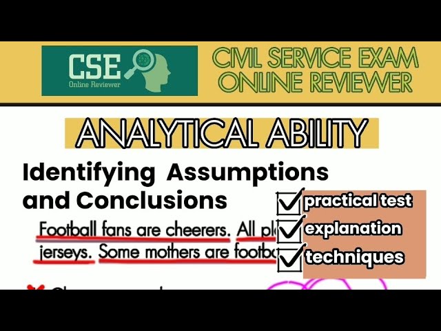 CIVIL SERVICE EXAM | Analytical Ability: Identifying Assumption and Conclusion | CSE Online Reviewer