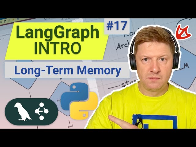 LangGraph Intro – Storing and Using Long-Term Memory in AI Agents with LangGraph