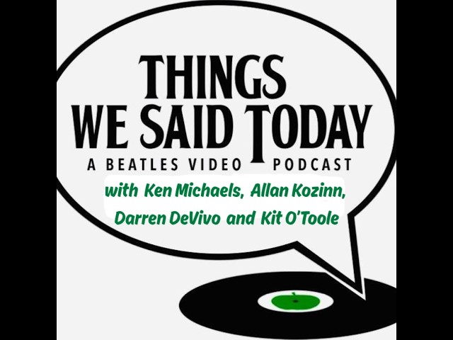 Things We Said Today #467 – Peter Asher Interview