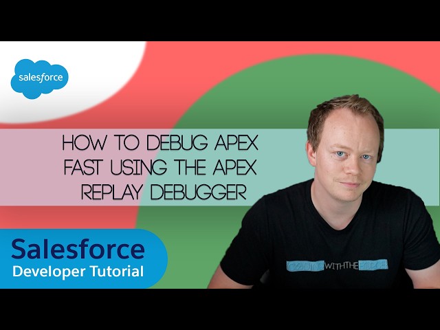 Salesforce Developer Tutorial - How to use the Apex Replay Debugger to Debug FAST in VSCode