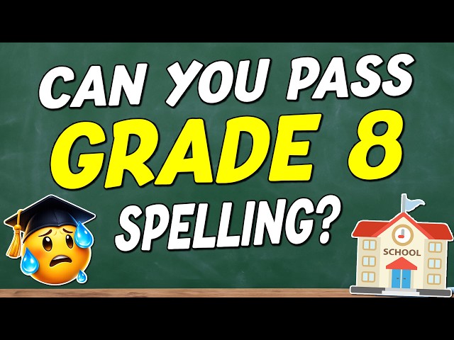 Can YOU Pass This Grade 8 Spelling Test? 🤔 English Spelling Quiz Challenge 📝🏫