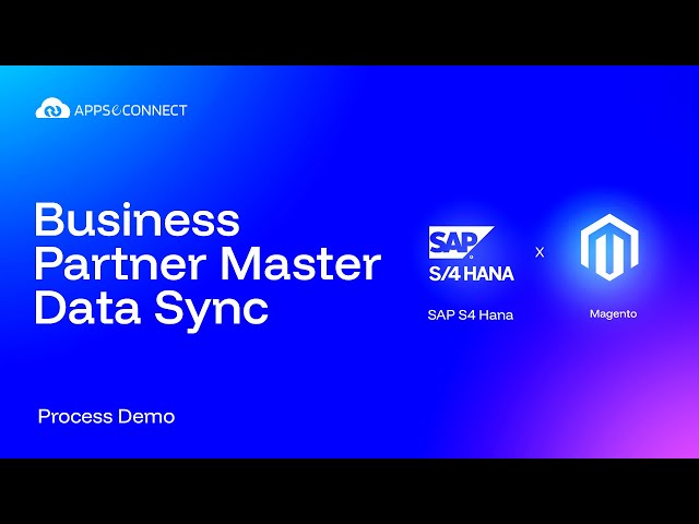 Automating Customer Data Sync SAP S4HANA and Adobe Commerce (Magento)