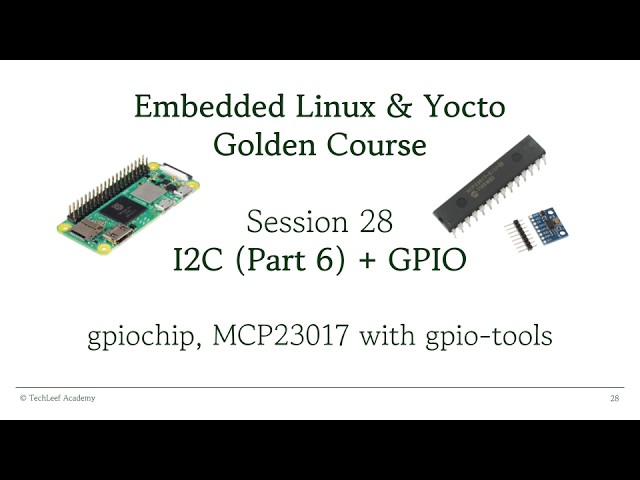 Embedded Linux & Yocto | S28 - I2C - Part 6