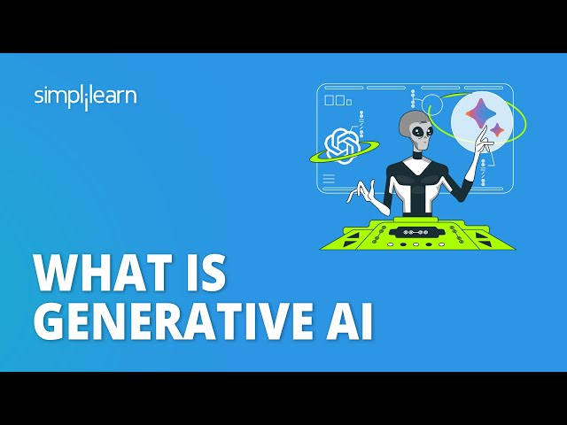 What is Generative AI | Introduction to Generative AI | Generative AI Explained | Simplilearn
