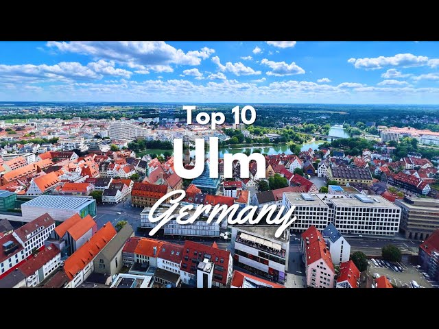 Top 10 Things to Do in Ulm Germany! 🇩🇪