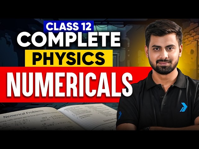 Class 12 Physics | Complete Physics Numericals | NIGHT OUT Series #class12 #infinitylearn