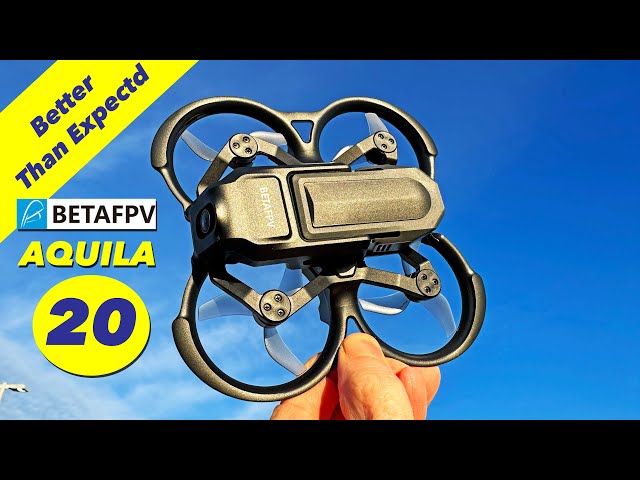 BETAFPV Aquila20 Ready To Fly Kit is Really Good!
