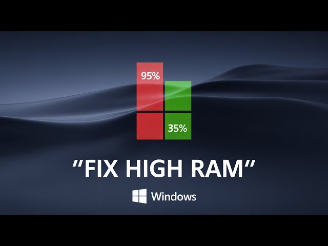 Fix High RAM Usage – Works Every Time (10 Fixes)