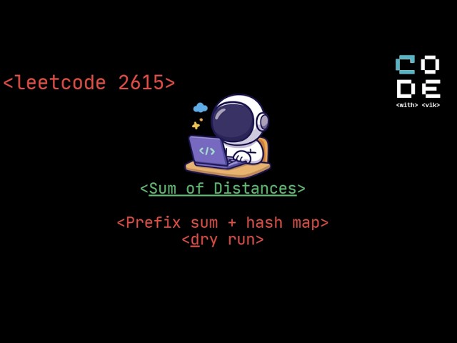 leetcode 2615 | Sum of Distances | leetcode POTD| Prefix sum | hash map| dsa