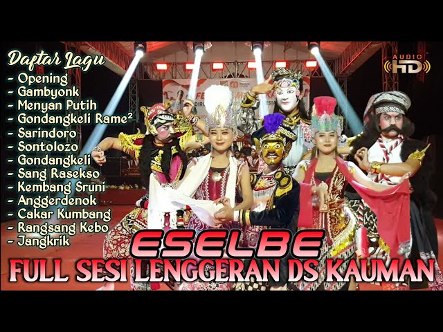 FASE LENGGERAN SPEKTAKULER ESELBE LIVE DESA KAUMAN ( HORIZONTAL VIDEO ) 