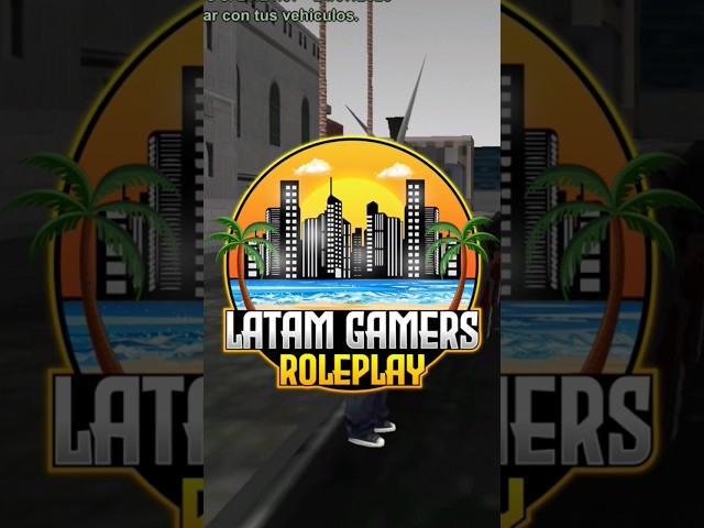 The Best SAMP Server With Voice Chat! (Latam Gamers Roleplay) #samp