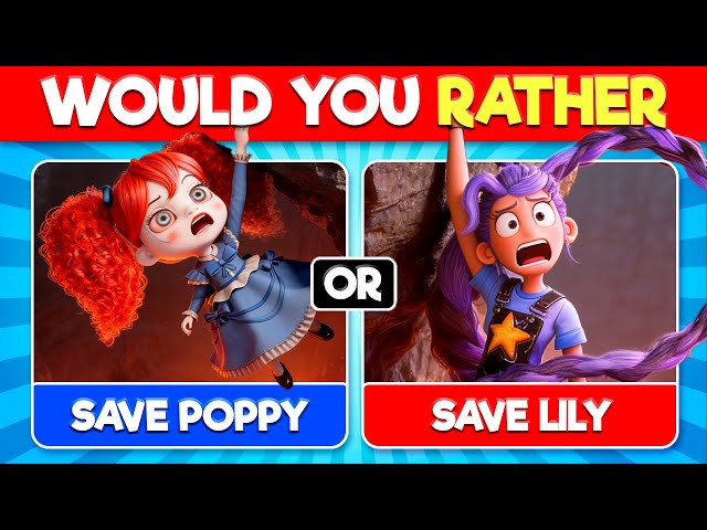 Poppy Playtime Would You Rather 😈 !!