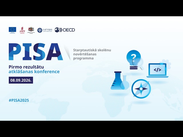 OECD PISA 2025 First Results Launch Event (Latvia)