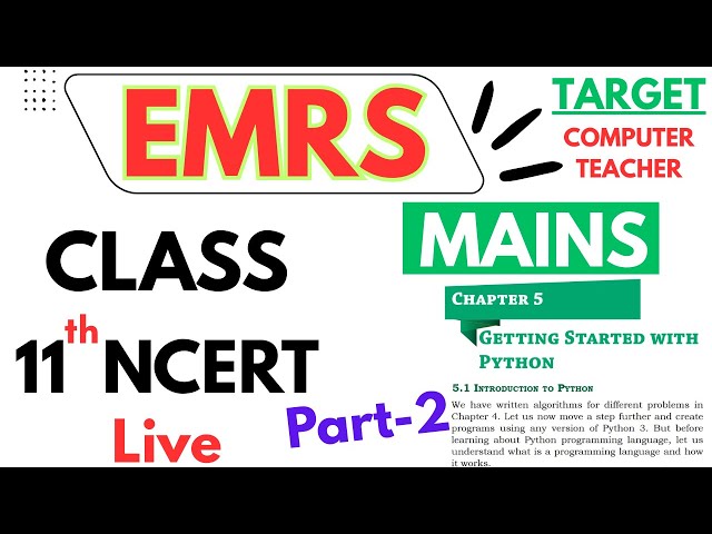 Live Batch | Basics of Python| Class 11 NCERT Part-2|DAY 7 | Complete Syllabus |