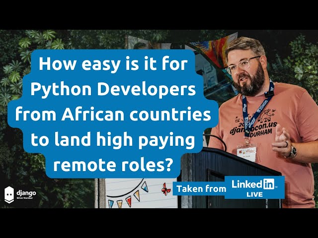 How easy is it for Python Developers from African countries to land high paying remote jobs?