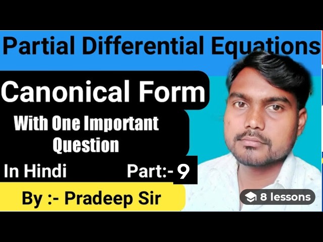 Canonical Form of Partial Differential Equations