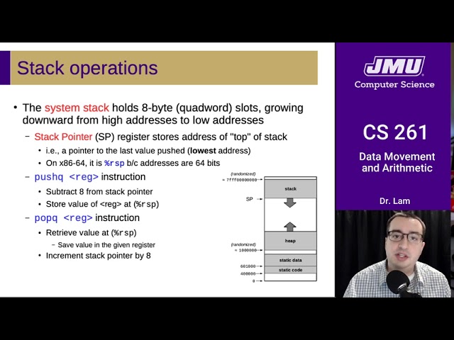 JMU CS261 12 Assembly Data Part 03 - Stack Management