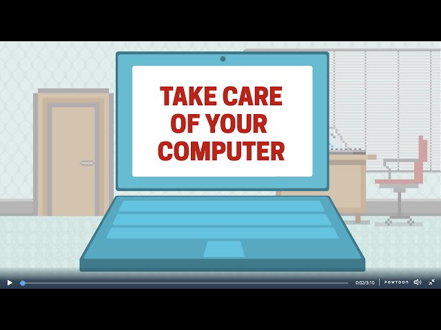 Take Care of Your Computer