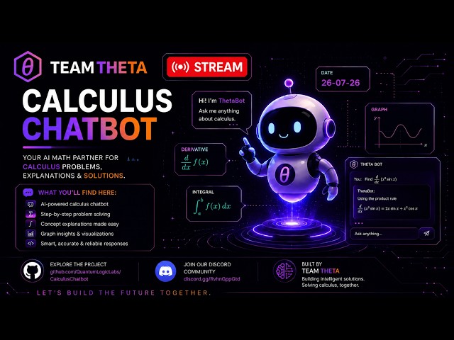 TeamTheta - Calculus-AI-Chatbot Discord Stream #19 (26-07-2026)