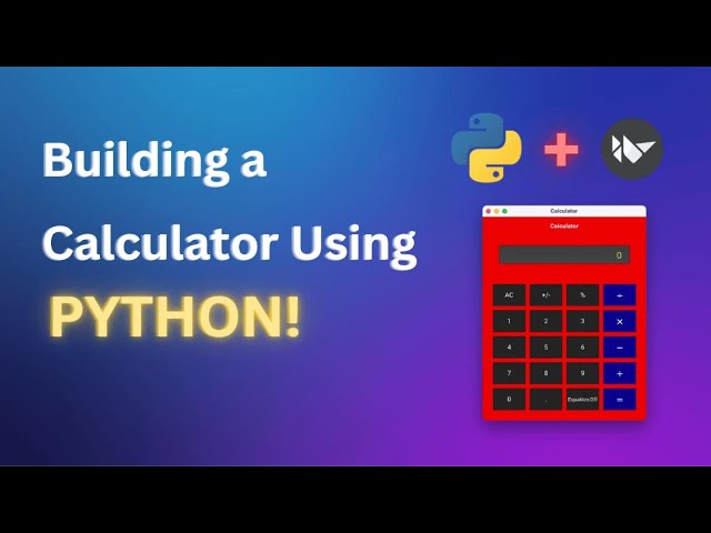 Build Your FIRST Calculator App Using Python & Kivy