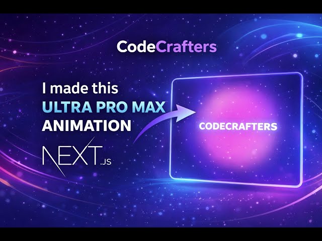 From Code to Ultra Pro Max Animation  ✨ | Next.js UI Animation