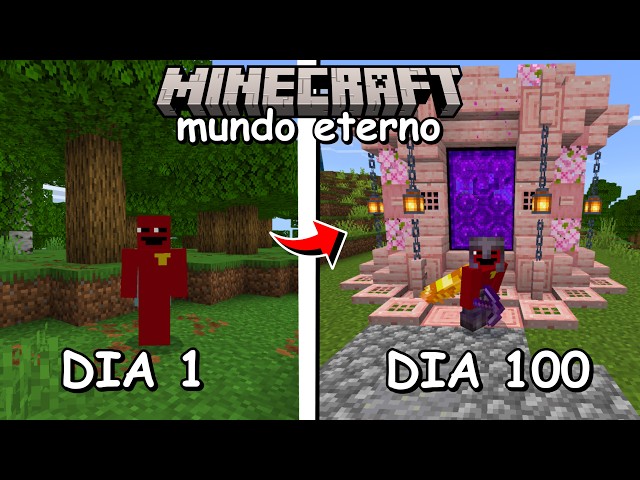 100 DAYS in MY ETERNAL WORLD IN MINECRAFT - Eternal world #3