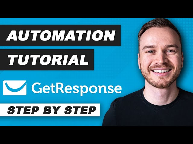 GetResponse Automation Tutorial 2024 (Step-by-Step)