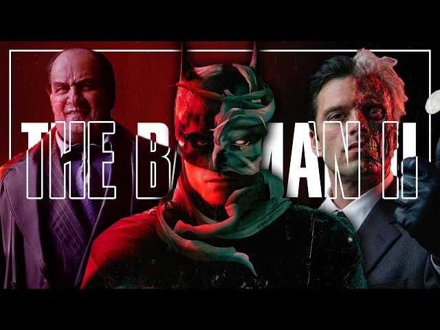 Everything we know about The Batman II
