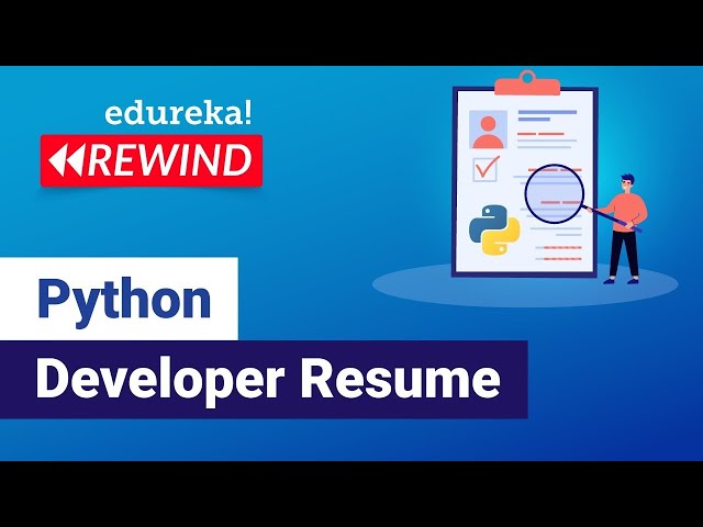 Python Developer Resume | Python Developer Skill Set, Jobs, Roles  | Edureka Rewind -  7