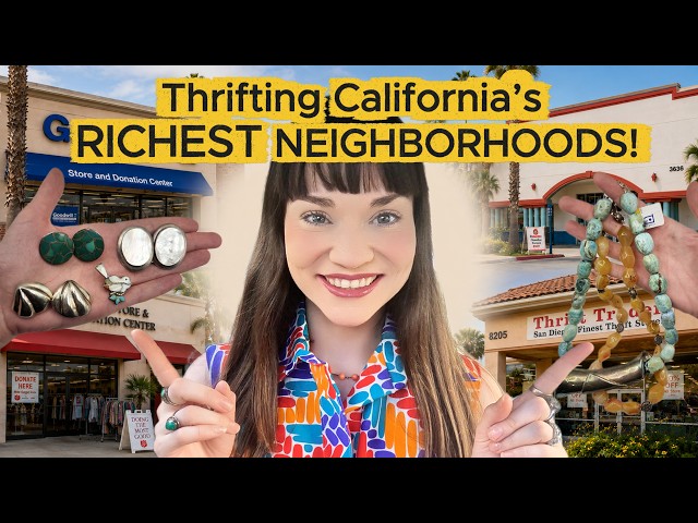 Thrifting California’s RICHEST Neighborhoods!