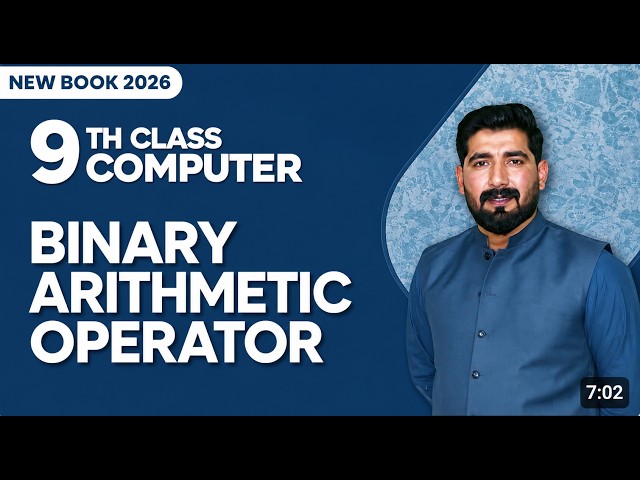 Binary Arithmetic Operations | 9th Computer - Chapter 1 | New Book Computer 2026