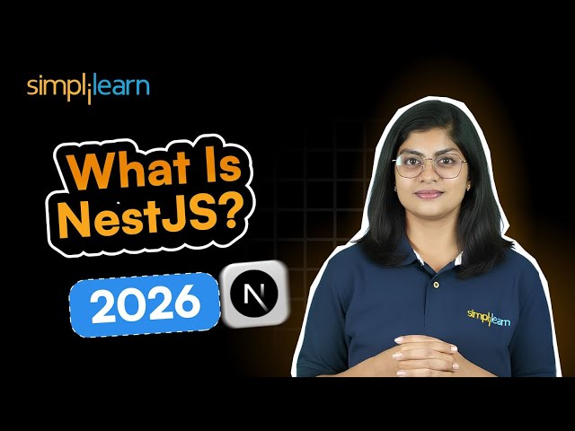 What Is NestJS? | Introduction To NestJS | NestJS Tutorial For Beginners 2026 | Simplilearn