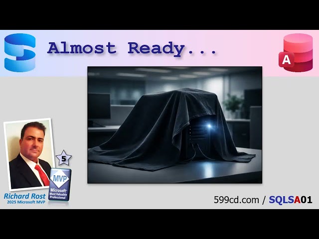 Microsoft SQL Server for Access Users Level 1 is Almost Ready!