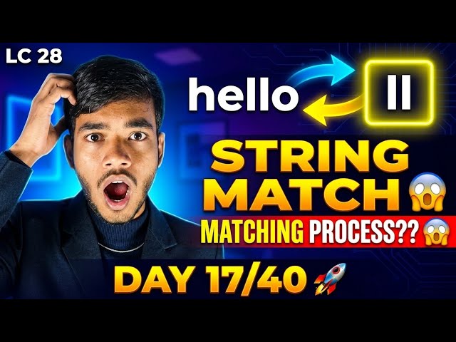 Day 17/40 🚀 Implement strStr() | LC 28 🔥 KMP Algorithm Explained