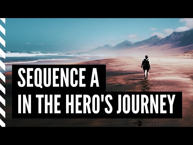 The 8-Sequence Hero's Journey [EXCERPT] | What Happens In The First Sequence?