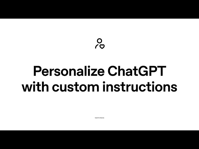 Personalize ChatGPT with custom instructions