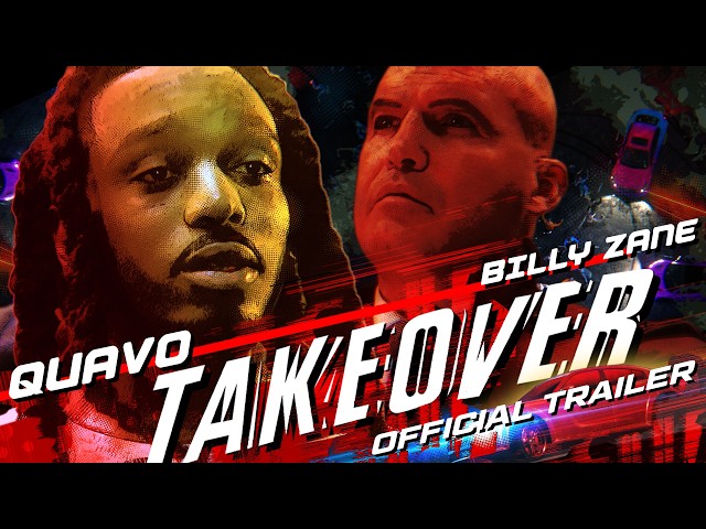 TAKEOVER | Official Trailer (2026) | Quavo, Billy Zane | Action Thriller | OUT NOW