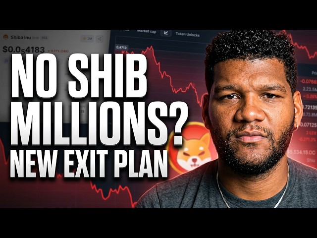 I Will Not Become A #SHIB Millionaire!!! MY New EXIT PLAN is Less Than you Think...