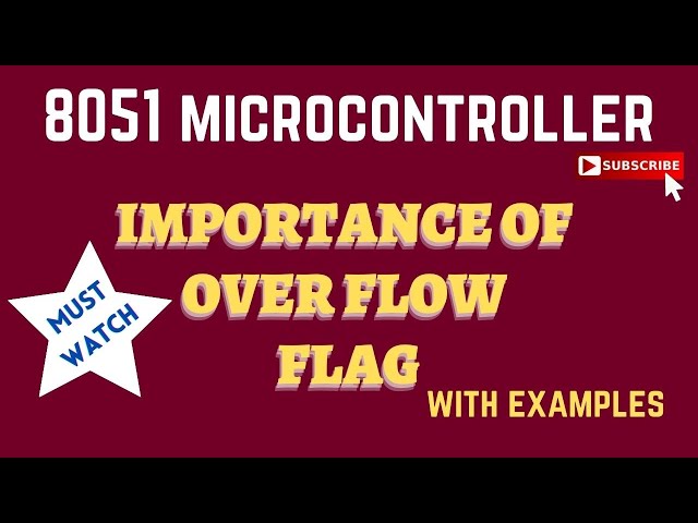 [Lec 7] Importance of overflow flag in 8051 | #microcontroller | #8051